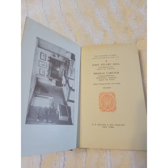 Harvard Classics Vol. 25 Autobiography, Etc, Essays Address: Mill; Carlyle 1909 - Picture 3 of 7